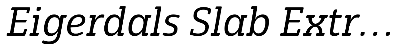 Eigerdals Slab Extra Regular Italic